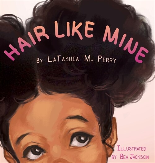 Hair Like Mine (Hardcover)