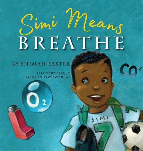 Simi Means Breathe (Hardcover)