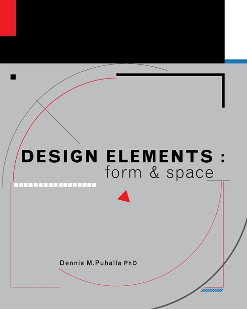 Design Elements: Form and Space (Paperback)