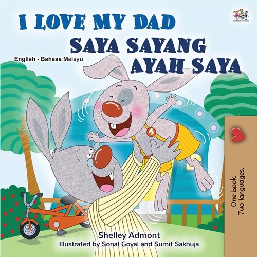 I Love My Dad (English Malay Bilingual Book for Kids) (Paperback)