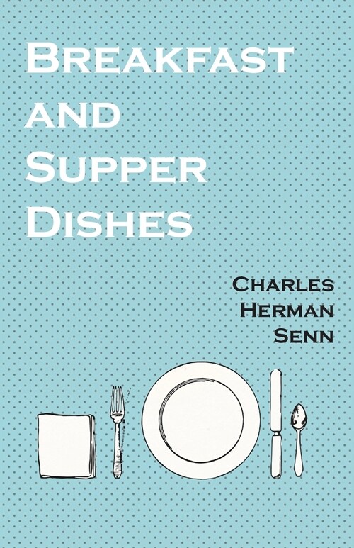 Breakfast and Supper Dishes (Paperback)