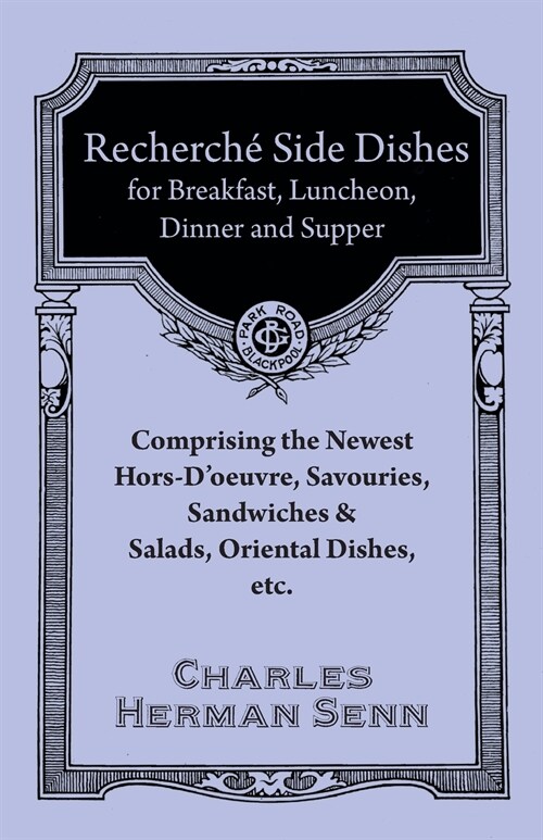 Recherché Entrées - A Collection of the Latest and Most Popular Dishes (Paperback)