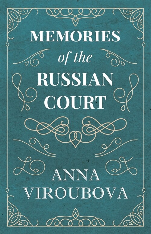 Memories of the Russian Court (Paperback)