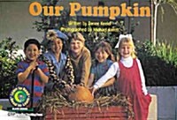 Our Pumpkin (Big Book, Paperback)