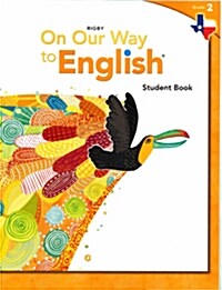 Rigby on Our Way to English: Student Worktext Grade 2 (Paperback)