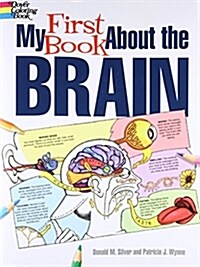My First Book About the Brain (Paperback)