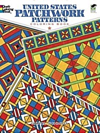 United States Patchwork Patterns Coloring Book (Paperback)