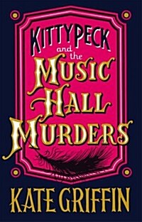 Kitty Peck and the Music Hall Murders (Paperback)