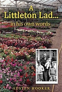 A Littleton Lad... in His Own Words (Paperback)