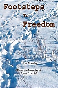 Footsteps to Freedom (Paperback)