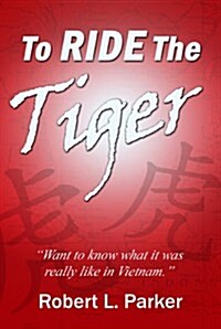 To Ride the Tiger (Paperback)