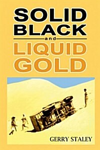 Solid Black and Liquid Gold (Paperback)