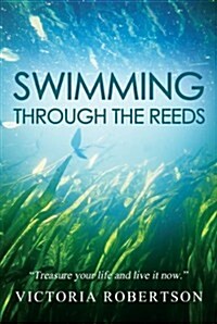 Swimming Through the Reeds (Paperback)
