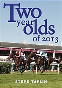 Two Year Olds of 2013 (Paperback)