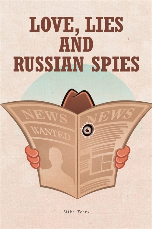 Love, Lies and Russian Spies (Paperback)
