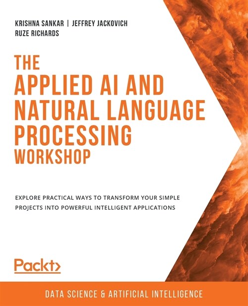 The Applied AI and Natural Language Processing Workshop (Paperback)