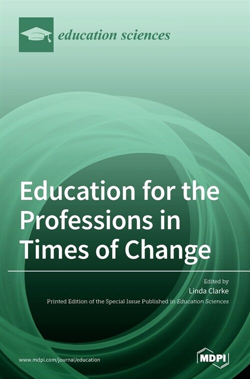 Education for the Professions in Times of Change (Hardcover)