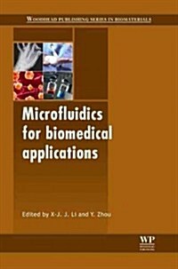 Microfluidic Devices for Biomedical Applications (Hardcover)