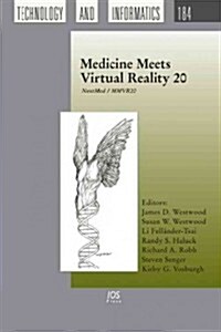 Medicine Meets Virtual Reality 20 (Hardcover)