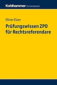 Prufungswissen Zpo Fur Rechtsreferendare (Paperback)