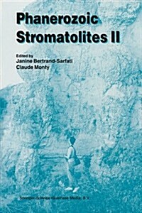 Phanerozoic Stromatolites II (Paperback, Softcover Repri)