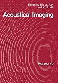 Acoustical Imaging (Paperback, Softcover Repri)