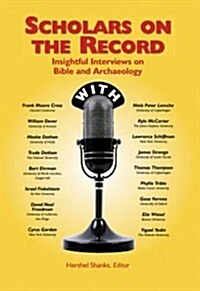 Scholars on the Record (Hardcover)