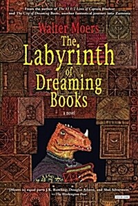 The Labyrinth of Dreaming Books (Paperback, Reprint)