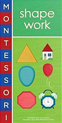 Montessori: Shape Work (Board Books)