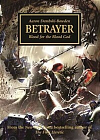 Betrayer: Blood for the Blood God (Mass Market Paperback)