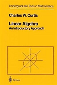 Linear Algebra: An Introductory Approach (Paperback, 4, Softcover Repri)