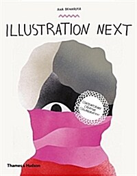 [중고] Illustration Next : Contemporary Creative Collaboration (Hardcover)