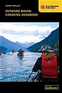 Outward Bound Canoeing Handbook (Paperback, Revised)