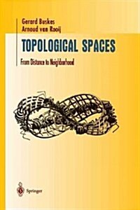 Topological Spaces: From Distance to Neighborhood (Paperback, Softcover Repri)