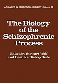 The Biology of the Schizophrenic Process (Paperback, Softcover Repri)