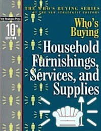 Whos Buying Household Furnishings, Services and Supplies (Paperback, 10th)