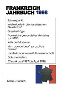 Frankreich-Jahrbuch 1998: Politik, Wirtschaft, Gesellschaft, Geschichte, Kultur (Paperback, Softcover Repri)