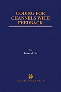 Coding for Channels with Feedback (Paperback, Softcover Repri)