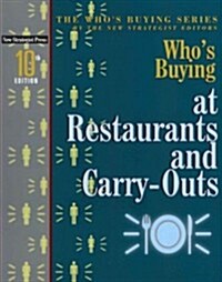 Whos Buying at Restaurants and Carry-Outs (Paperback, 10th)