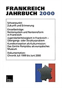 Frankreich-Jahrbuch 2000: Politik, Wirtschaft, Gesellschaft, Geschichte, Kultur (Paperback, Softcover Repri)