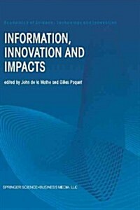 Information, Innovation and Impacts (Paperback)