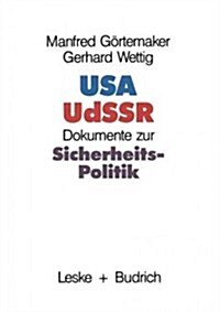 USA -- Udssr: Dokumente Zur Sicherheitspolitik (Paperback, Softcover Repri)