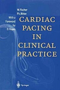 Cardiac Pacing in Clinical Practice (Paperback)
