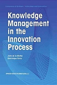 Knowledge Management in the Innovation Process (Paperback, Softcover Repri)