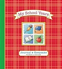 My School Years Journal & Keepsake: Preschool to 12th Grade (Spiral)