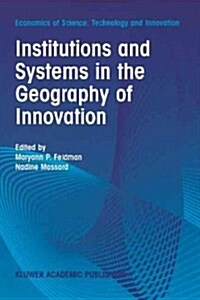 Institutions and Systems in the Geography of Innovation (Paperback, Softcover Repri)