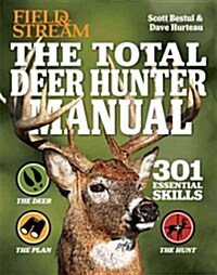 Field & Stream the Total Deer Hunter Manual (Hardcover)