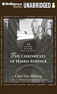 The Chronicles of Harris Burdick: 14 Amazing Authors Tell the Tales (Audio CD)