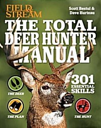 Field & Stream the Total Deer Hunter Manual (Paperback)