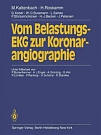 Vom belastungs-EKG zur koronarangiographie (Paperback)